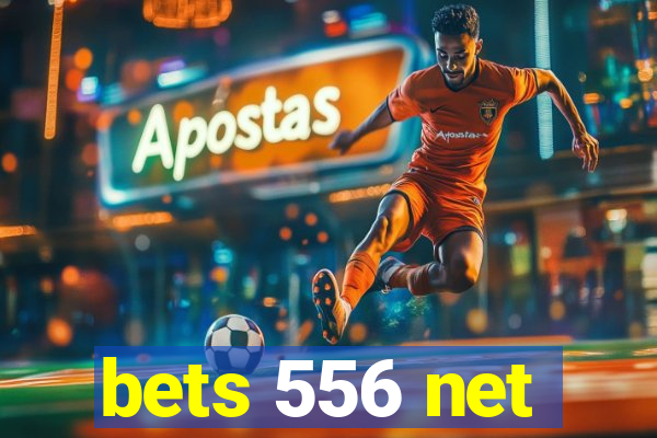 bets 556 net